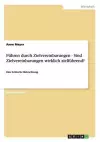 Führen durch Zielvereinbarungen - Sind Zielvereinbarungen wirklich zielführend? cover