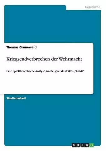 Kriegsendverbrechen der Wehrmacht cover