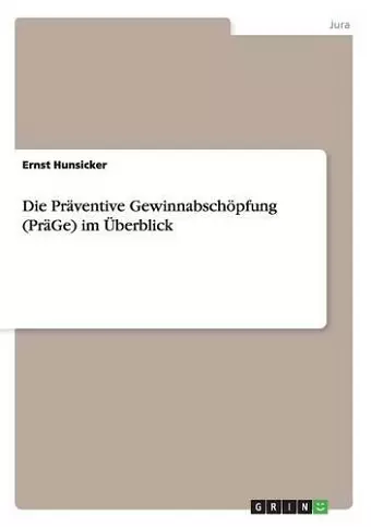 Die Präventive Gewinnabschöpfung (PräGe) im Überblick cover