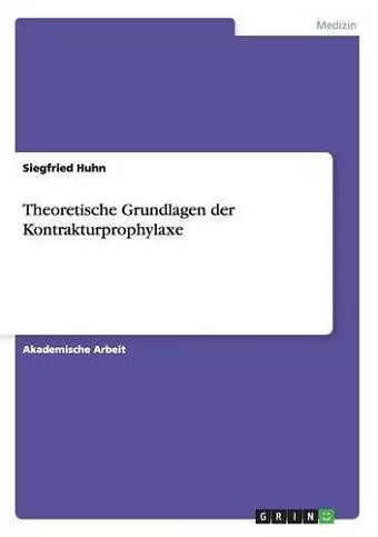 Theoretische Grundlagen der Kontrakturprophylaxe cover