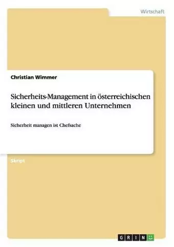 Sicherheits-Management in österreichischen kleinen und mittleren Unternehmen cover