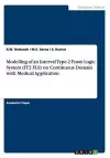 Modelling of an Interval Type-2 Fussy Logic System (IT2 FLS) on Continuous Domain with Medical Application cover