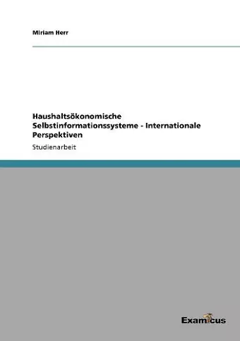 Haushaltsökonomische Selbstinformationssysteme - Internationale Perspektiven cover