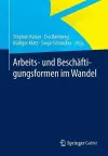 Arbeits- und Beschäftigungsformen im Wandel cover