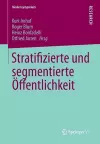 Stratifizierte und segmentierte Öffentlichkeit cover