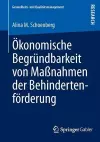 Ökonomische Begründbarkeit von Maßnahmen der Behindertenförderung cover