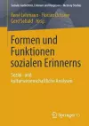 Formen und Funktionen sozialen Erinnerns cover