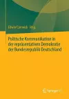 Politische Kommunikation in der repräsentativen Demokratie der Bundesrepublik Deutschland cover