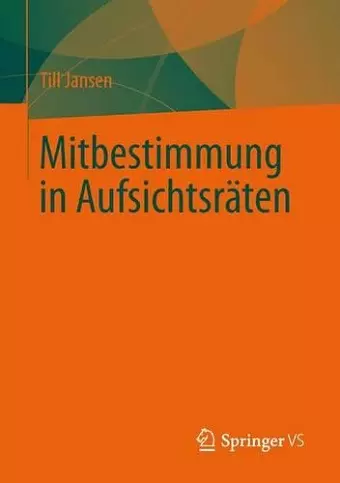 Mitbestimmung in Aufsichtsräten cover