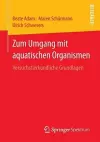 Zum Umgang mit aquatischen Organismen cover