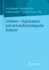 Scheitern - Organisations- und wirtschaftssoziologische Analysen cover