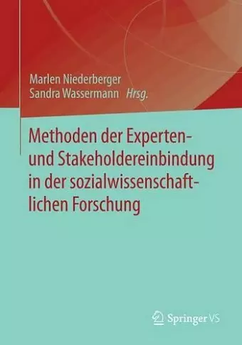 Methoden der Experten- und Stakeholdereinbindung in der sozialwissenschaftlichen Forschung cover