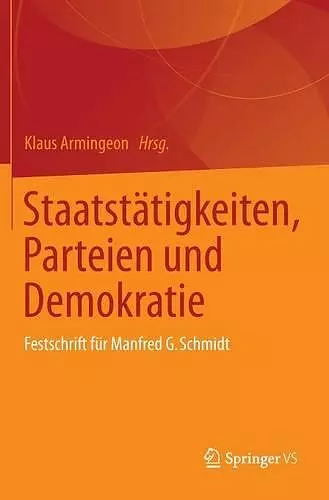 Staatstätigkeiten, Parteien und Demokratie cover