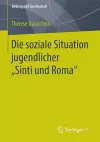 Die soziale Situation jugendlicher „Sinti und Roma“ cover
