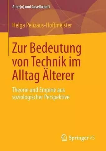 Zur Bedeutung von Technik im Alltag Älterer cover