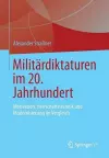 Militärdiktaturen im 20. Jahrhundert cover
