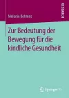 Zur Bedeutung der Bewegung für die kindliche Gesundheit cover