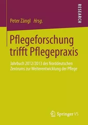 Pflegeforschung trifft Pflegepraxis cover
