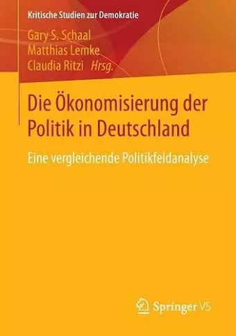 Die Ökonomisierung der Politik in Deutschland cover
