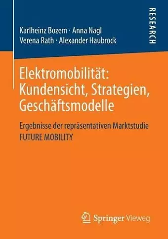 Elektromobilität: Kundensicht, Strategien, Geschäftsmodelle cover