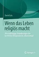 Wenn das Leben religiös macht cover