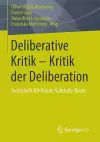 Deliberative Kritik - Kritik der Deliberation cover