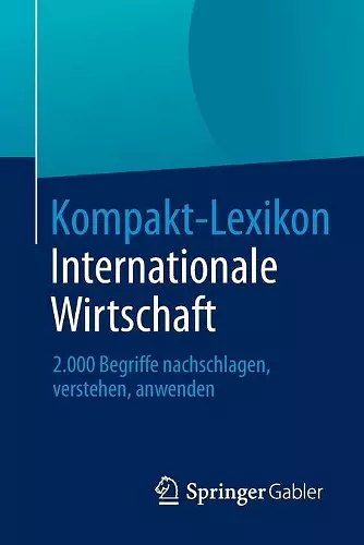 Kompakt-Lexikon Internationale Wirtschaft cover