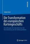 Die Transformation des europäischen Kartengeschäfts cover