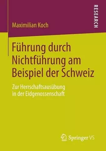Führung durch Nichtführung am Beispiel der Schweiz cover