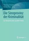Die Sinnprovinz der Kriminalität cover