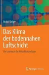 Das Klima der bodennahen Luftschicht cover