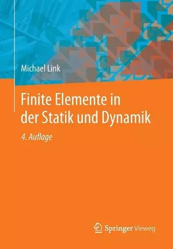 Finite Elemente in Der Statik Und Dynamik cover