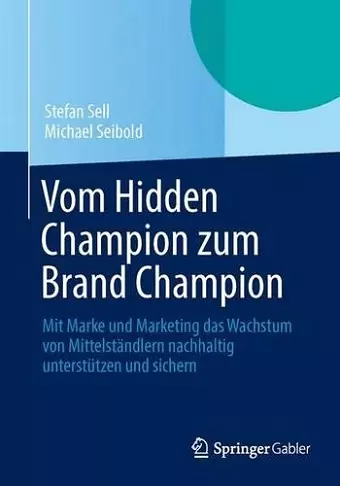 Vom Hidden Champion zum Brand Champion cover