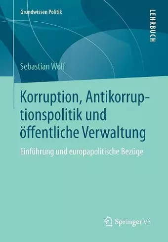 Korruption, Antikorruptionspolitik und öffentliche Verwaltung cover