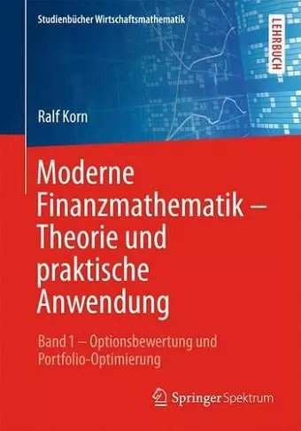 Moderne Finanzmathematik - Theorie Und Praktische Anwendung cover