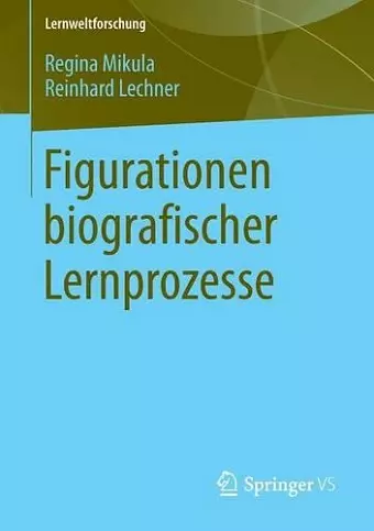 Figurationen biografischer Lernprozesse cover