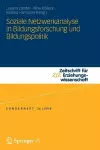 Soziale Netzwerkanalyse in Bildungsforschung und Bildungspolitik cover