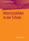 Alter(n)sbilder in der Schule cover
