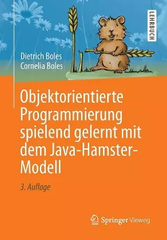 Objektorientierte Programmierung spielend gelernt mit dem Java-Hamster-Modell cover