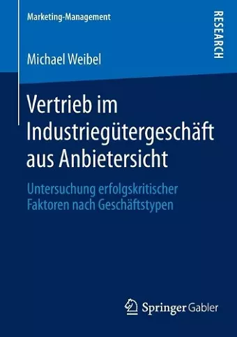 Vertrieb im Industriegütergeschäft aus Anbietersicht cover