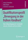 Qualifikationsprofil „Bewegung in der frühen Kindheit“ cover
