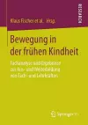 Bewegung in der frühen Kindheit cover