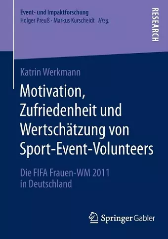 Motivation, Zufriedenheit und Wertschätzung von Sport-Event-Volunteers cover