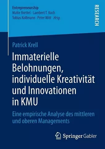 Immaterielle Belohnungen, individuelle Kreativität und Innovationen in KMU cover
