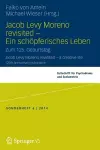 Jacob Levy Moreno revisited - Ein schöpferisches Leben cover