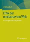 Ethik der mediatisierten Welt cover