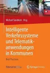 Intelligente Verkehrssysteme und Telematikanwendungen in Kommunen cover