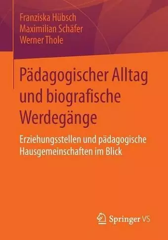 Pädagogischer Alltag und biografische Werdegänge cover