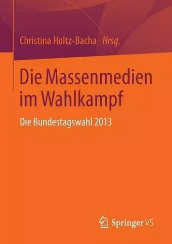 Die Massenmedien im Wahlkampf cover
