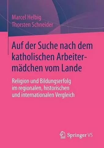 Auf der Suche nach dem katholischen Arbeitermädchen vom Lande cover